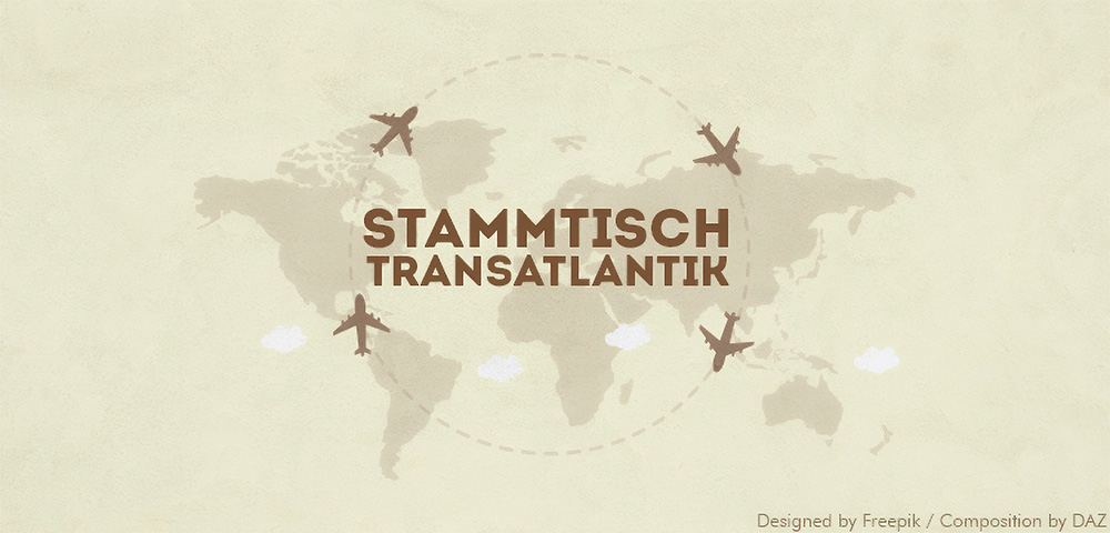 Stammtisch TRANSATLANTIK – October